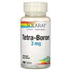 Tetraboro, 3 mg, 100 comprimidos