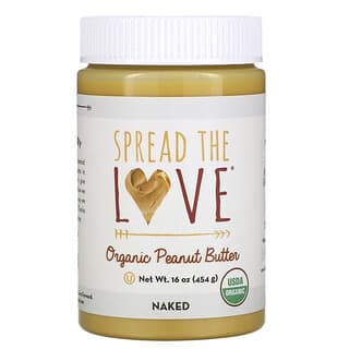 Spread The Love, Органическое арахисовое масло, без добавок, 454 г (16 унций)
