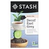 Stash Tea, תה שחור, ארל גריי נטול קפאין, 18 שקיקי תה, 33 גרם (1.1 אונקיות)