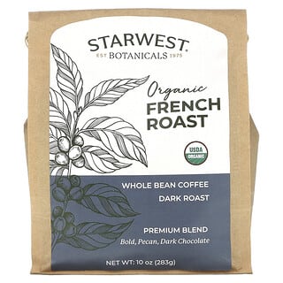 Starwest Botanicals, органический кофе французской обжарки, смесь премиального качества, цельные зерна, темная обжарка, 283 г (10 унций)