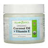 Organic Coconut Oil + Vitamin E, 16.9 oz (500 ml)