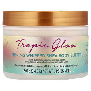 Tree Hut, Firming Whipped Shea Body Butter, Tropic Glow, 8.4 oz (240 g)
