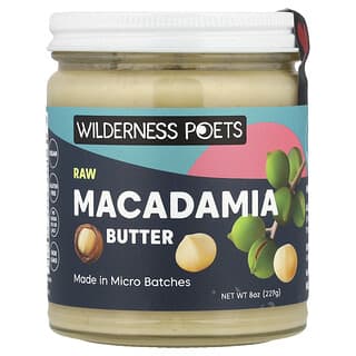 Wilderness Poets, Manteiga de Macadâmia Crua, 227 g (8 oz)