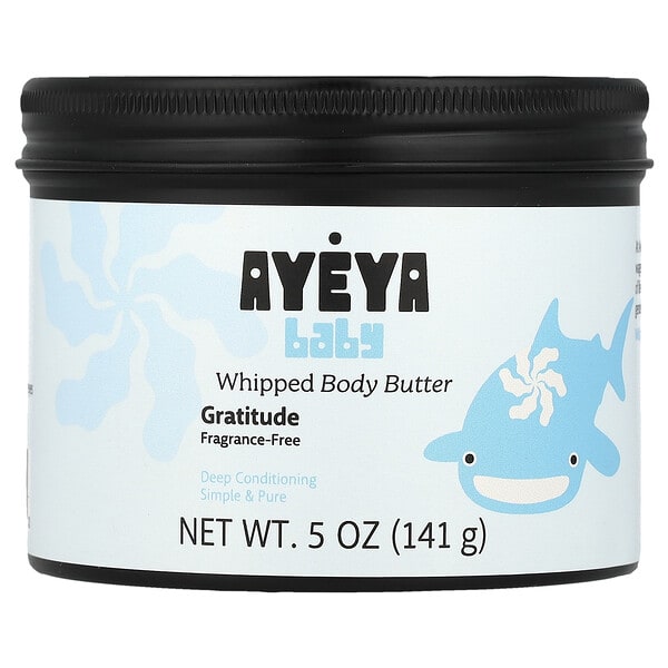 Ayeya, Нярайн, Whipped Body Butter, Fragrance-Free, 5 oz (141 g)